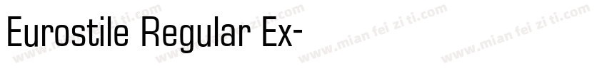 Eurostile Regular Ex字体转换